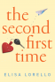 Cover Image: The Second First Time