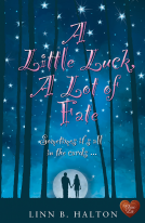 book cover for A Little Luck, A Lot of Fate