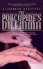 Cover Image: The Porcupine's Dilemma
