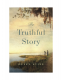 Cover Image: The Truthful Story