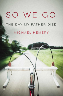 book cover for So We Go: The Day My Father Died