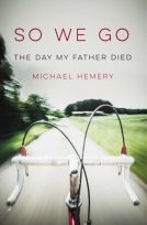 book cover for So We Go: The Day My Father Died