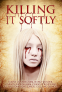 Cover Image: Killing It Softly