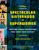 book cover for The Spectacular Sisterhood of Superwomen