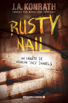 Couverture du livre pour Rusty Nail (Une enquête de Jacqueline « Jack » Daniels t. 3)