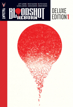book cover for Bloodshot Reborn Deluxe Edition Book 1