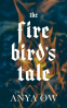 Cover Image: The Firebird's Tale
