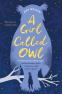 Cover Image: A Girl Called Owl