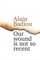 book cover for Our Wound is Not So Recent