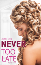 book cover for Never Too Late