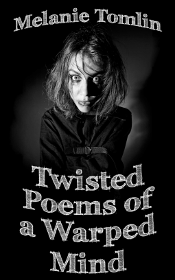 book cover for Twisted Poems of a Warped Mind