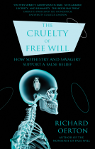 book cover for The Cruelty of Free Will