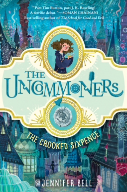 book cover for The Uncommoners #1: The Crooked Sixpence