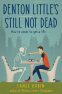 Cover Image: Denton Little's Still Not Dead