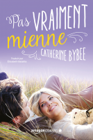 Couverture du livre pour Pas vraiment mienne
